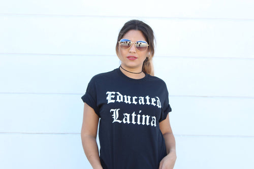 Shop La Maestra 'Educated Latina' Adult Tee