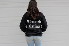 Load image into Gallery viewer, Educated Latina Zip Up Hoodie