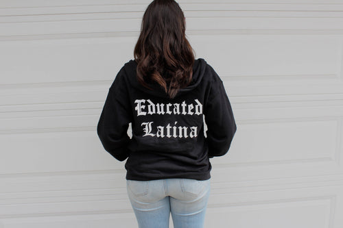 Educated Latina Zip Up Hoodie